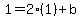 1+=+2%281%29%2Bb