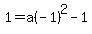 1+=+a%28-+1%29%5E2+-+1