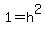 1+=+h%5E2