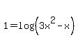 1+=+log%28%283x%5E2-x%29%29