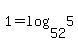 1+=+log%2852%2C5%29