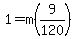 1+=+m%289%2F120%29