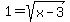 1+=+sqrt%28x-3%29