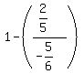 1+-+%28%282%2F5%29%2F%28-+5%2F6%29%29