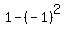1+-+%28-1%29%5E2