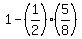 1+-+%281%2F2%29%285%2F8%29