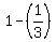 1+-+%281%2F3%29
