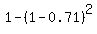 1+-+%281-0.71%29%5E2