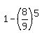 1+-+%288%2F9%29%5E5