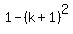 1+-+%28k%2B1%29%5E2
