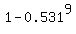 1+-+0.531%5E9