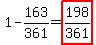 1+-+163%2F361+=+highlight%28198%2F361%29