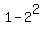 1+-+2%5E2