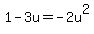 1+-+3u+=+-2u%5E2