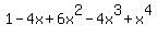 1+-+4x+%2B+6x%5E2+-+4x%5E3+%2Bx%5E4