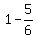1+-+5%2F6
