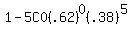 1+-+5C0%28.62%29%5E0%28.38%29%5E5