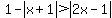 1+-+abs%28x%2B1%29+%3E+abs%282x-1%29+