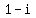 1+-+i