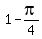 1+-+pi%2F4