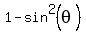 1+-+sin%5E2%28theta%29