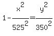 1+-+x%5E2%2F525%5E2+=+y%5E2%2F350%5E2