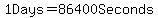 1+Days+=+86400+Seconds