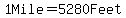 1+Mile+=+5280+Feet