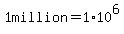 1+million+=+1%2A10%5E6