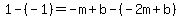 1-%28-1%29=-m%2Bb-%28-2m%2Bb%29