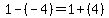 1-%28-4%29+=+1%2B%284%29