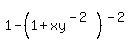 1-%281%2Bxy%5E%28-2%29%29%5E%28-2%29