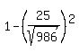 1-%2825%2Fsqrt%28986%29%29%5E2