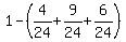 1-%284%2F24%2B9%2F24%2B6%2F24%29+