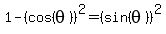 1-%28cos%28theta%29%29%5E2=%28sin%28theta%29%29%5E2