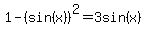 1-%28sin%28x%29%29%5E2=3sin%28x%29