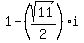 1-%28sqrt%2811%29%2F2%29%2Ai