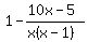 1-+%2810x+-+5%29%2F%28x%28x-1%29%29
