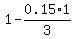1-0.15%2A1%2F3