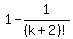 1-1%2F%28k%2B2%29%21