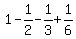 1-1%2F2-1%2F3%2B1%2F6