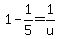1-1%2F5=1%2Fu