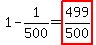 1-1%2F500=highlight%28499%2F500%29