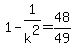 1-1%2Fk%5E2+=+48%2F49