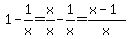 1-1%2Fx=x%2Fx-1%2Fx=%28x-1%29%2Fx