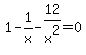 1-1%2Fx-12%2Fx%5E2=0