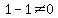 1-1%3C%3E0