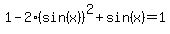 1-2%28sin%28x%29%29%5E2%2Bsin%28x%29=1