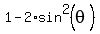 1-2%2Asin%5E2%28theta%29