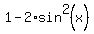 1-2%2Asin%5E2%28x%29